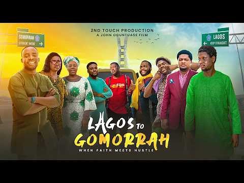 LAGOS TO GOMORRAH - Faith vs hustle | Full Gospel Comedy Movie 2026 | latest Nollywood