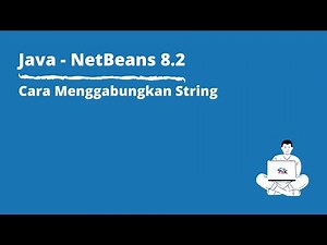 Cara Menggabungkan String Java NetBeans
