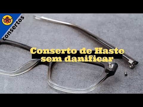 como conserta um haste de óculos acetato - conserto