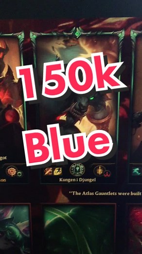 Unlock 150k Blue Skin in League of Legends