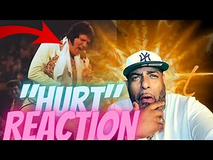 FIRST TIME LISTEN | Hurt | Elvis Presley (Live Music Video) 4K Remastered | REACTION!!!!