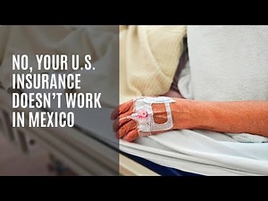 Insurance in Mexico Explained: Health, Home, and Auto Coverage for Foreign Residents