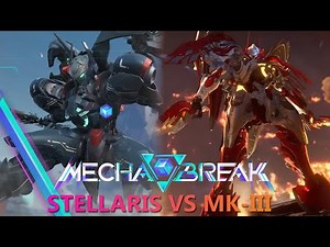 Stellaris MK-III | Side By Side Comparison | Mecha BREAK
