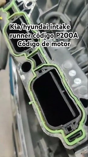 Código de motor P200A Kia/hyundai intake runner fallo de motor.