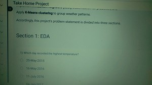 Take Home ProjectApply K-Means clustering to group weather pat... | Filo