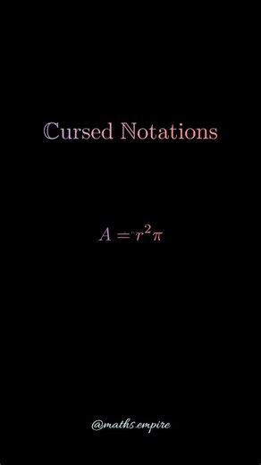Cursed Math Notations: Why These Symbols Will Drive You Crazy!