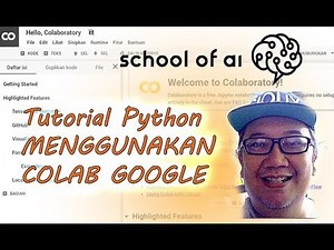 Menggunakan Colab untuk pertama kali - [Tutorial Pemrograman Python bahasa Indonesia untuk pemula]