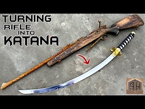 Rusted RIFLE Forged into a Beautiful KATANA