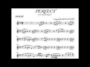 PERFECT ED SHEERAN "VIOLIN" SHEET MUSIC AND PLAY ALONG BY JUSTO SOLDÁN, PARTITURA PARA VIOLÍN