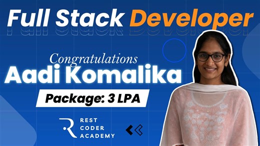 Rest Coder Academy on Instagram: "🎉 Congratulations Aadi Komalika! 🎉 Successfully placed as a Full Stack Developer 💻🚀 💼 Package: 3 LPA Your hard work and determination paid off. Wishing you a bright and successful career ahead 👏 #Congratulations #Placed #FullStackDeveloper #PlacementSuccess #SuccessStory #3LPA #StudentAchievement #ITCareer #SoftwareDeveloper #CareerGrowth #ProudMoment #RestCoderAcademy #FutureDeveloper #learntoearn"
