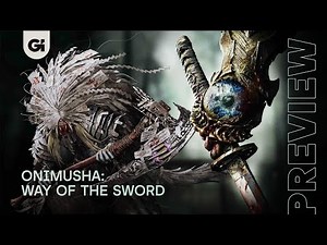 Onimusha: Way of the Sword Is A Potential Renaissance In The Making | HANDS-ON PREVIEW