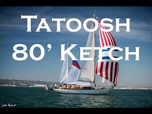 Tatoosh - A beautiful 80' ketch and her history
