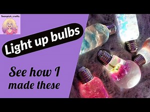 Resin light up bulb - See how I made these
