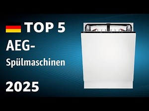 TOP—5. Best AEG Dishwashers. Test & Comparison 2025