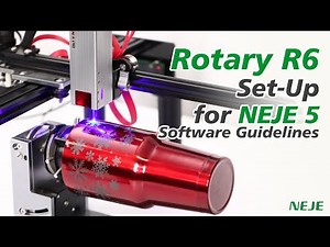 Rotary R6 Set-Up for NEJE 5 | Software Guidelines