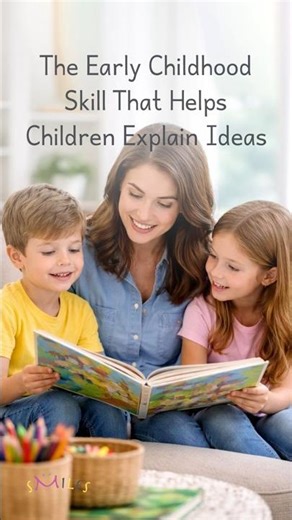 The Early Childhood Skill That Helps Children Explain Ideas - Structured Language