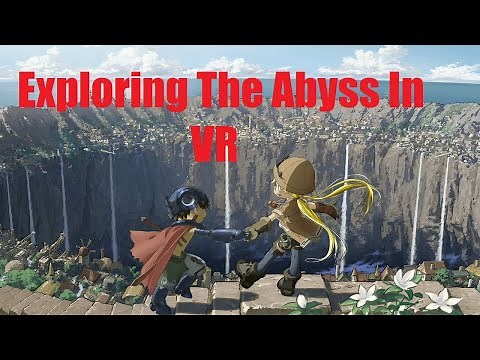 Someone Made The Abyss In VR