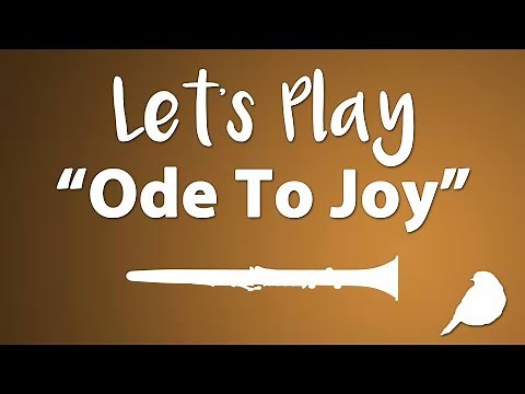 Let's Play "Ode To Joy" - Clarinet