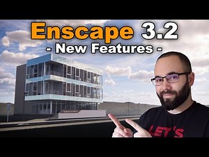 Enscape Tutorial: Enscape 3.2 - New Features