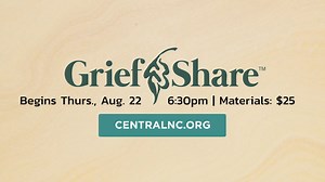 GriefShare is a 13-week seminar, starting Aug. 22, 2024, for people who are dealing with the death of a loved one. You'll receive valuable insight to help you through this difficult time, and be better equipped at carrying the weight of your loss. To register and find more information go to centralnc.org. | Central Church, Charlotte, NC