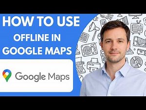 How to use Google Maps offline full guide 2026