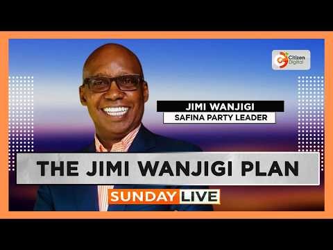 | SUNDAY LIVE | THE JIMI WANJIGI PLAN