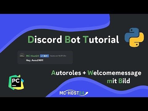 MC-HOST24: Autorole und Willkommensnachricht mit Bild - Python Discord Bot Tutorial | S01 - F04
