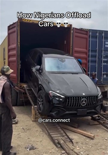 How Nigerians Offload Cars Compared to Other Countries