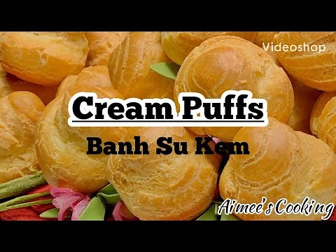 The Perfect Cream Puffs with Custard Filling Recipe |Banh Su Kem|