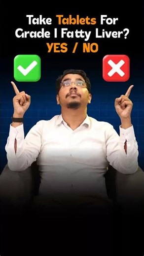 Take Tablets for Grade 1 Fatty Liver? Yes/No | Dr Aswin Krishna