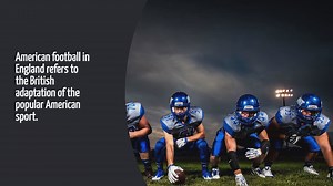 What Is American Football In England