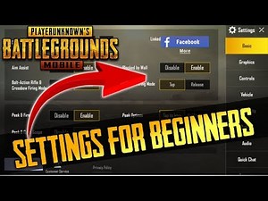 PUBG MOBILE BASIC SETTINGS FOR BEGINNERS