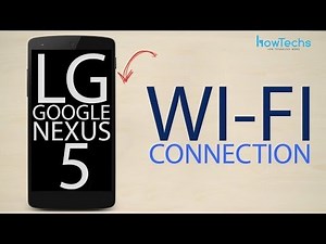 LG Google Nexus 5 - How to set up Wi-Fi