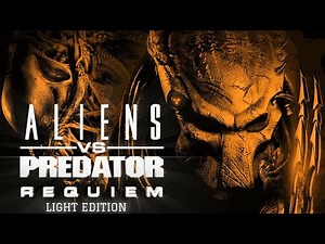 Aliens vs Predator Requiem Light Edition-Trailer