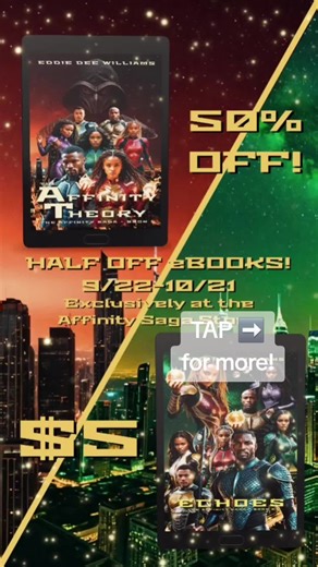 The eBooks of the Affinity Saga are now HALF PRICED! Get The Affinity Theory and Echoes now in the Affinity Saga Store! #ebooksale #superheroes #booktok #fantasy #scifi