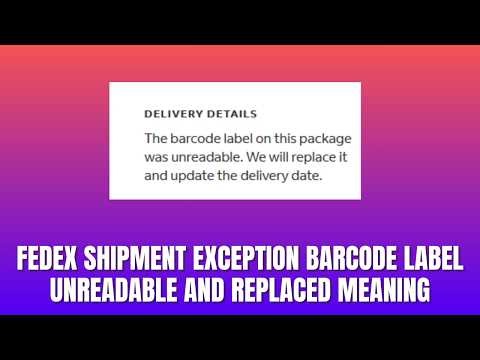 FedEx Shipment Exception Barcode Label Unreadable and Replaced Meaning 2026