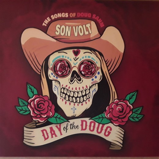 Son Volt - Day Of The Doug (The Songs Of Doug Sahm)