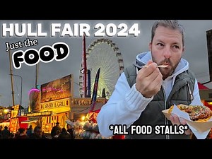 Hull Fair 2024 - FULL FOOD TOUR | ALL food outlets