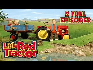 Little Red Tractor Goes Fishing | 2 Full Episodes | | Little Red Tractor