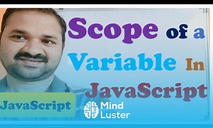 Mind Luster - Learn Scope of a Variable in JavaScript Scoping Rules JavaScript Tutorial for Beginners