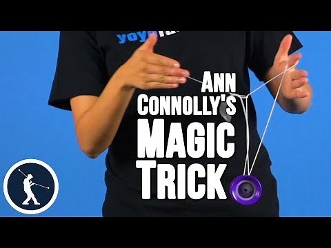 The Yoyo Magic Trick - Ann Connolly Tutorials