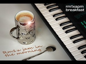 Yamaha Rm1x breakfast jam easy listening