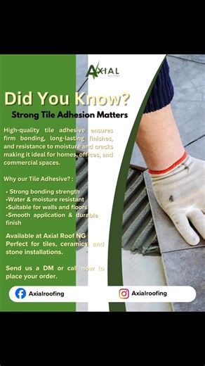 Quality tile adhesive ensures strong bonding, smooth finishes, and long-lasting tile installations for walls and floors. It improves durability, resists moisture, and prevents tile cracks or lifting over time. Build smart. Tile with confidence. For inquiries or purchases:  08033674399  sales@axialroofing.com.ng #AxialRoofing #TileAdhesive #BuildingSolutions #QualityMaterials #ConstructionSupplies | Axial Roofing | Facebook