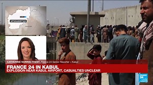🔴 #Afghanistan: Explosion outside the Eastern Gate of #Kabul airport #KabulAirport. US officials initial reports suggest it was a suicide bomb. FRANCE 24 English's Catherine Norris Trent is near the airport with the latest ⤵️ | FRANCE 24 English