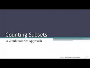 Counting Example - Counting Subsets