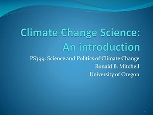 Climate Change Science: An introduction - SlideServe