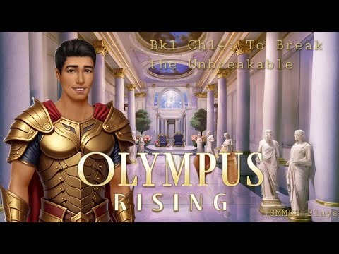 Chapter 14: To Break the Unbreakable | Olympus Rising