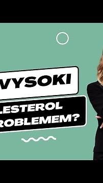 Is high cholesterol a problem? | Iwona Wierzbicka | Advice from a clinical dietitian
