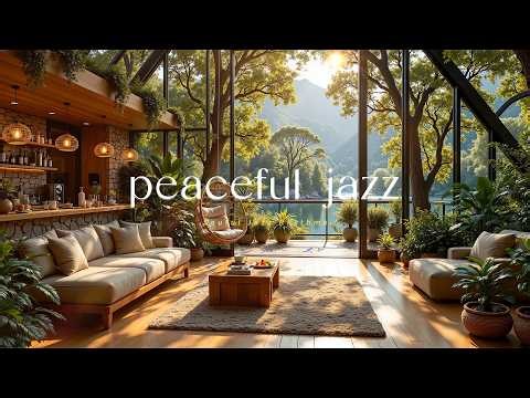 Peaceful Morning Jazz in Forest Retreat | Soft Jazz, Birdsong & Golden Sunlight for a Calm Moods
