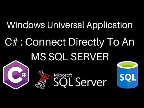 C# UWP: How to connect to an SQL server for an Universal Windows Application.